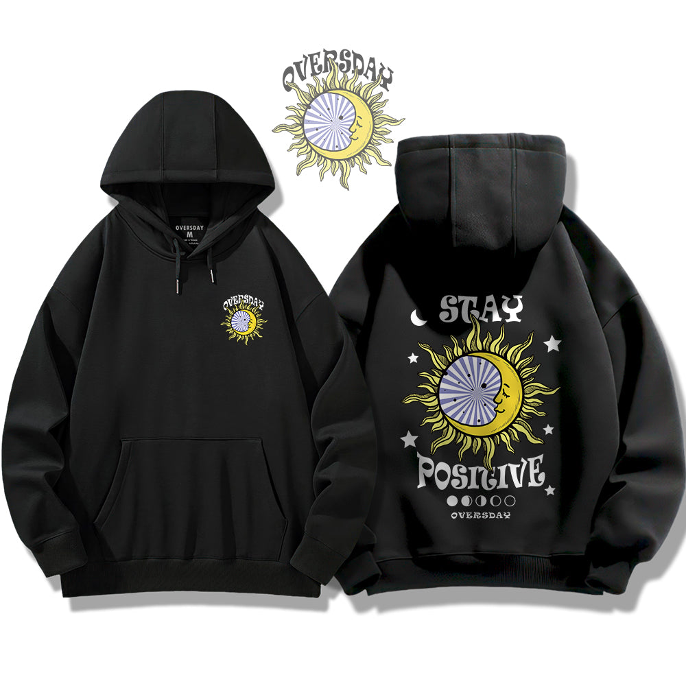 Stay Positive / Hoodie