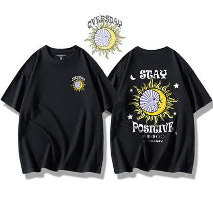 Stay Positive / Loose Tee