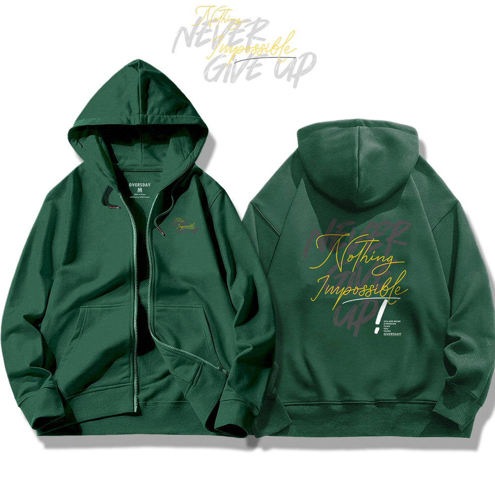 Never Give Up / Zip Up Hoodie