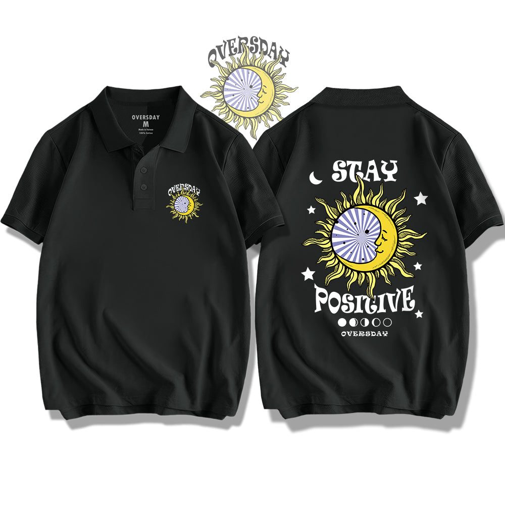 Stay Positive / Polo Shirt