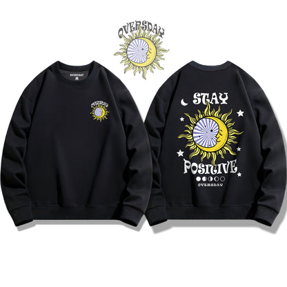 Stay Positive / Sweatshirt