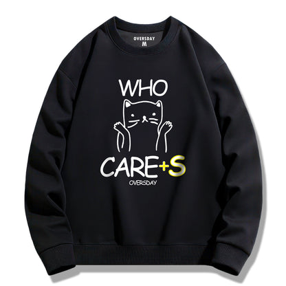 Who Cares / Sweatshirt