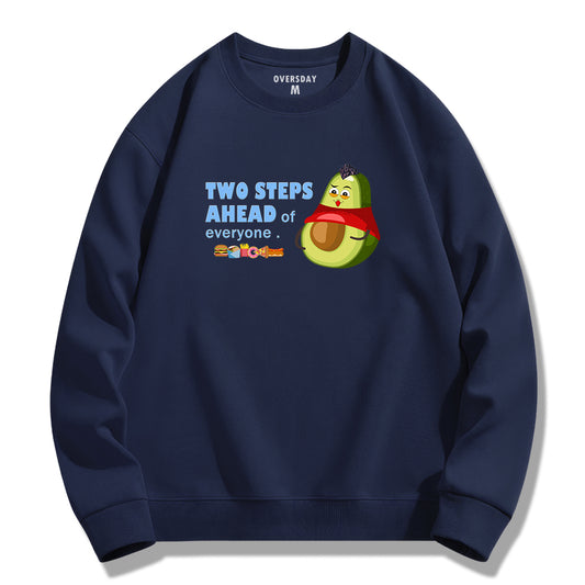 Two Steps Ahead / Sweatshirt