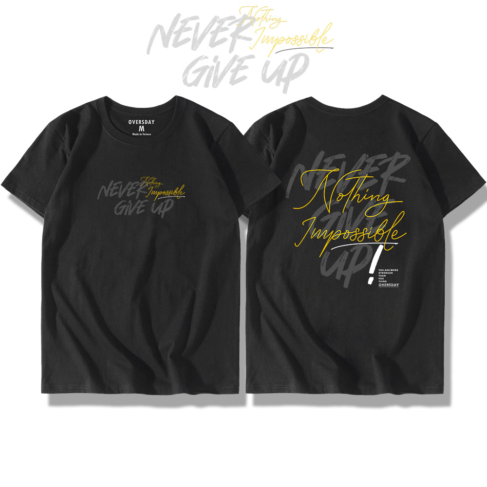 Never Give Up / Classic Tee