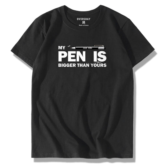 My Pen Is Bigger Than Yours / Classic Tee