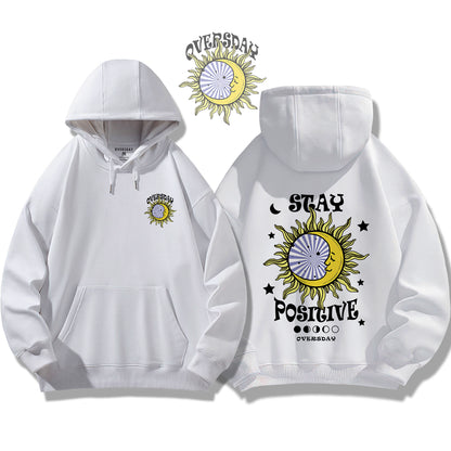 Stay Positive / Hoodie