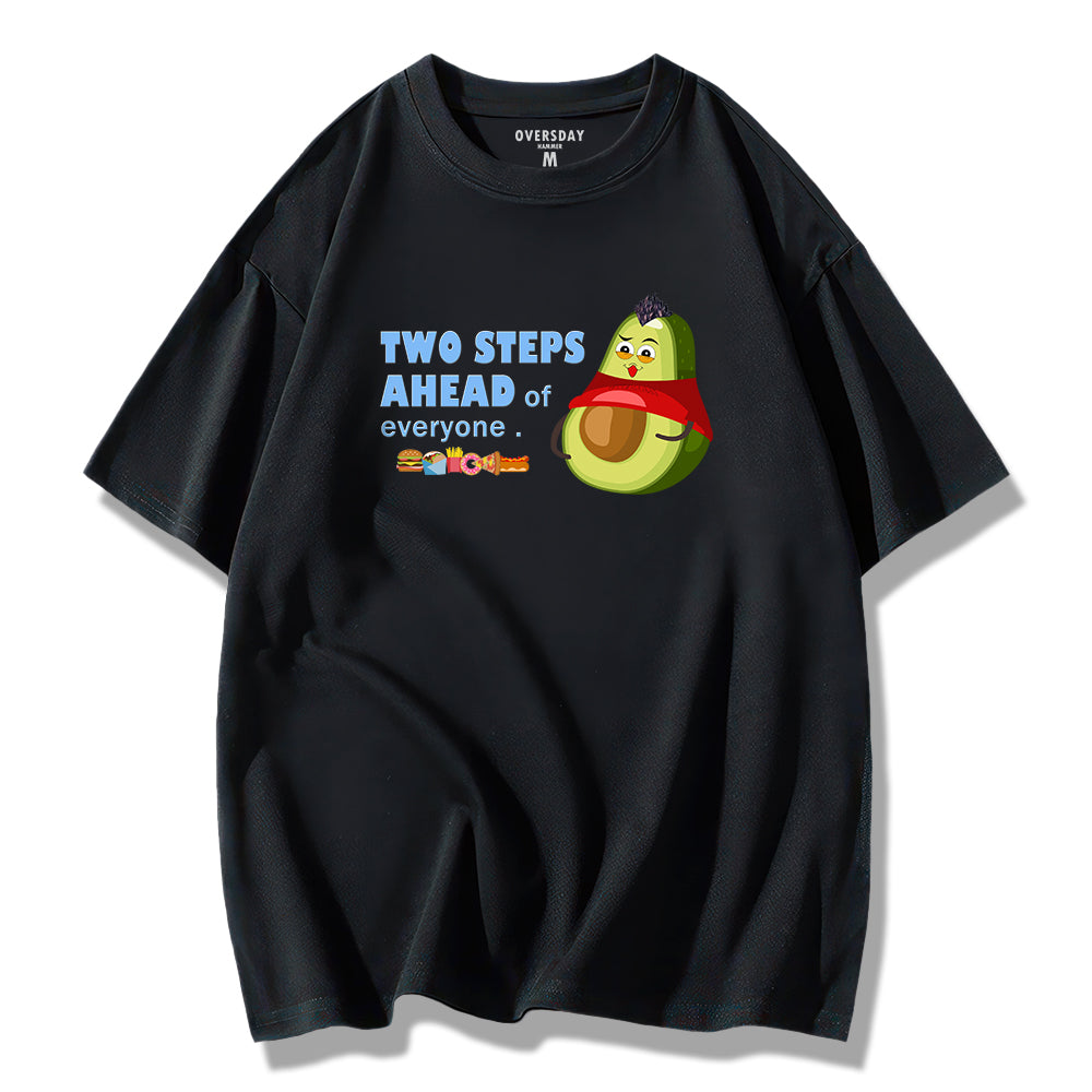 Two Steps Ahead / Loose Tee