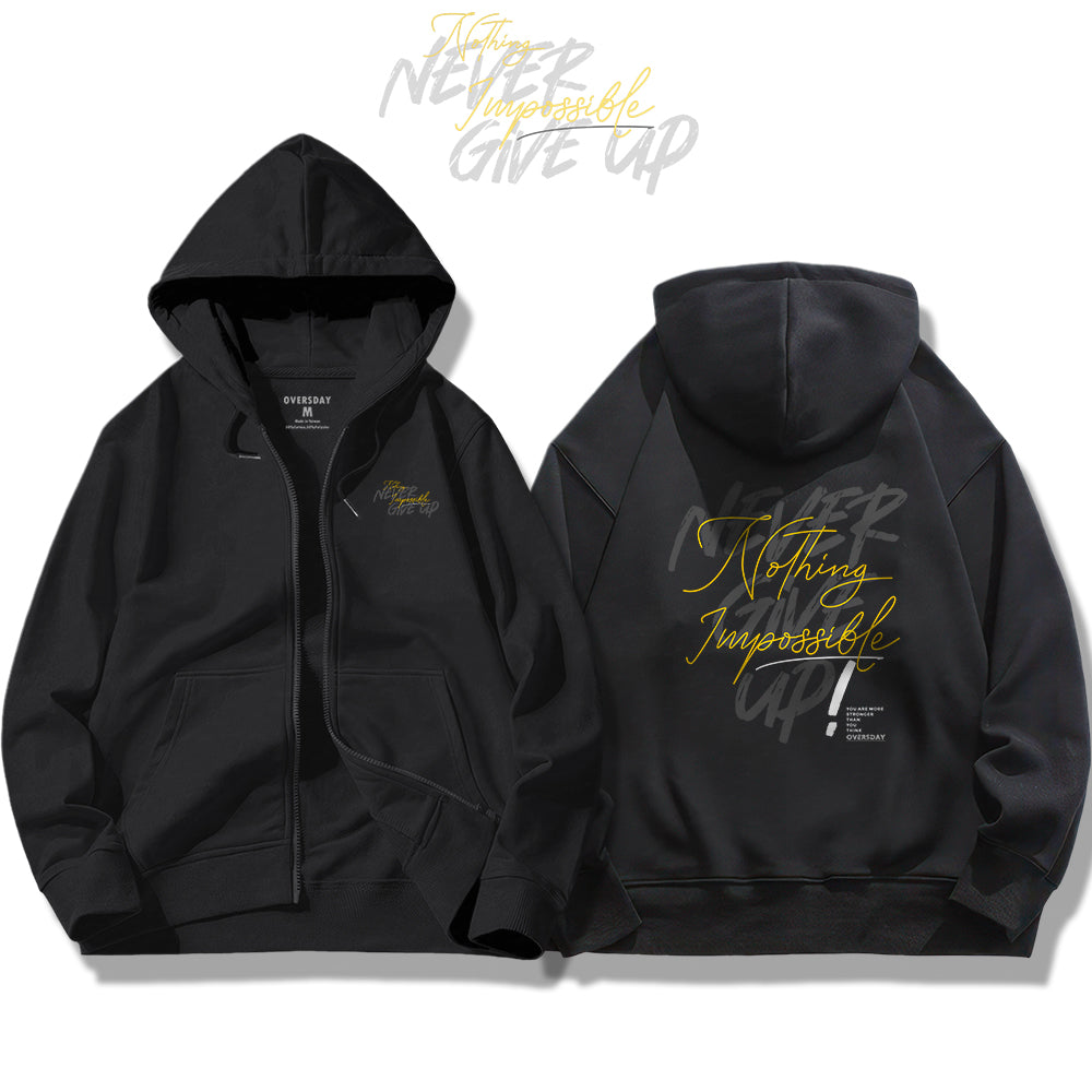 Never Give Up / Zip Up Hoodie