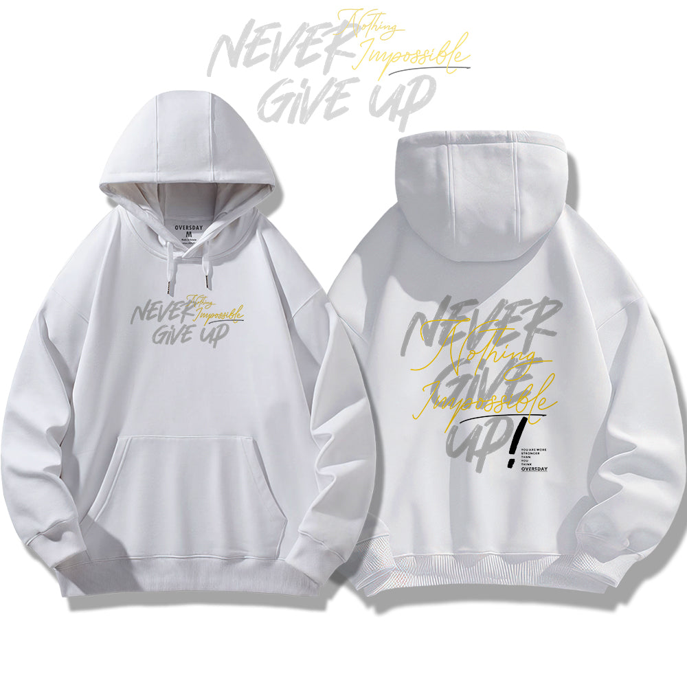 Never Give Up / Hoodie