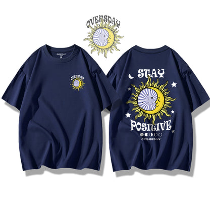 Stay Positive / Loose Tee