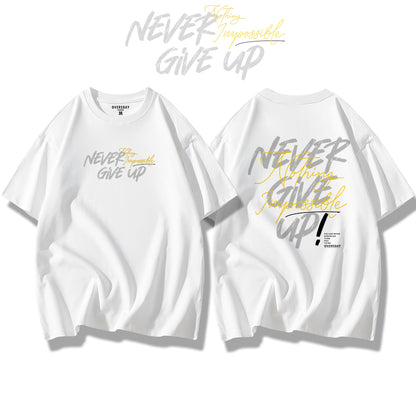 Never Give Up / Loose Tee