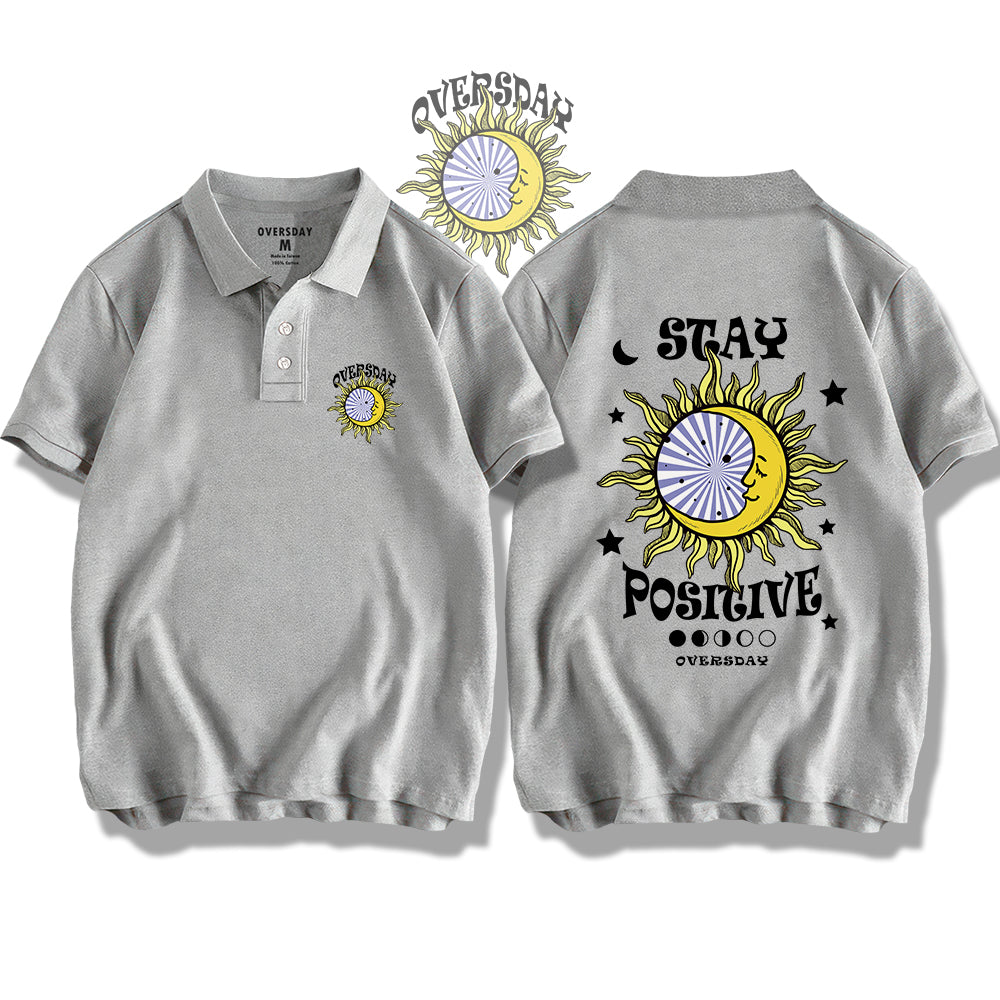 Stay Positive / Polo Shirt