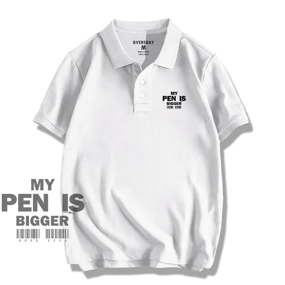 My Pen Is Bigger Than Yours / Polo Shirt