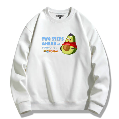 Two Steps Ahead / Sweatshirt