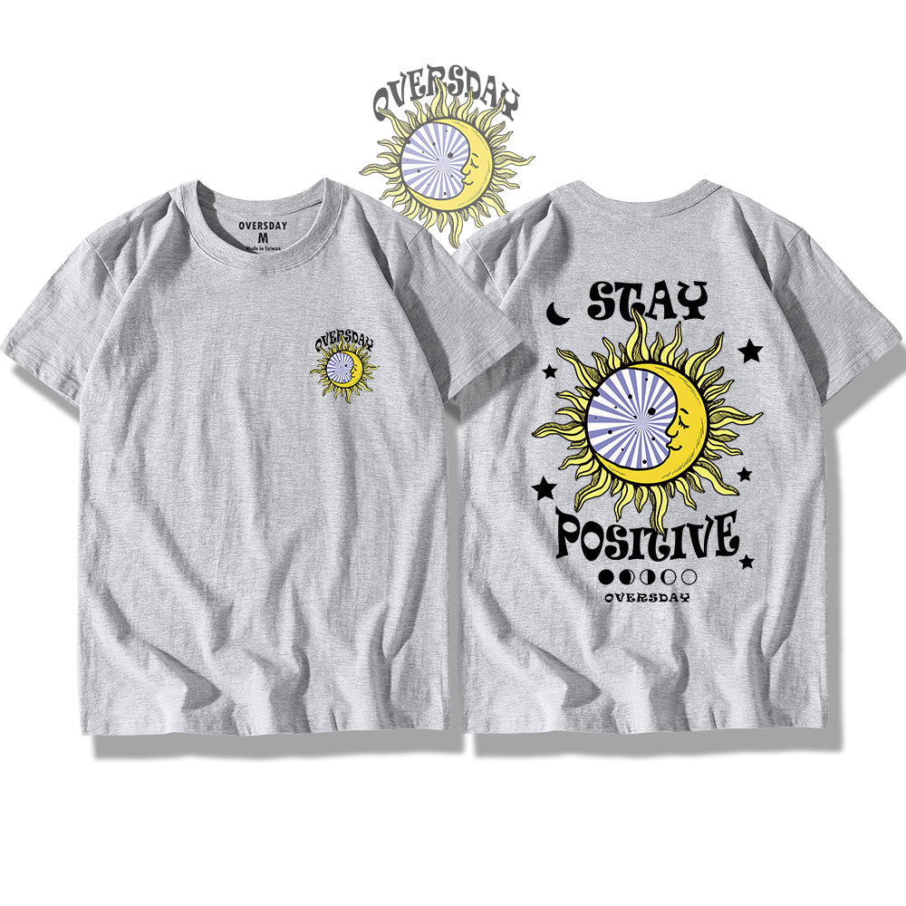 Stay Positive / Classic Tee