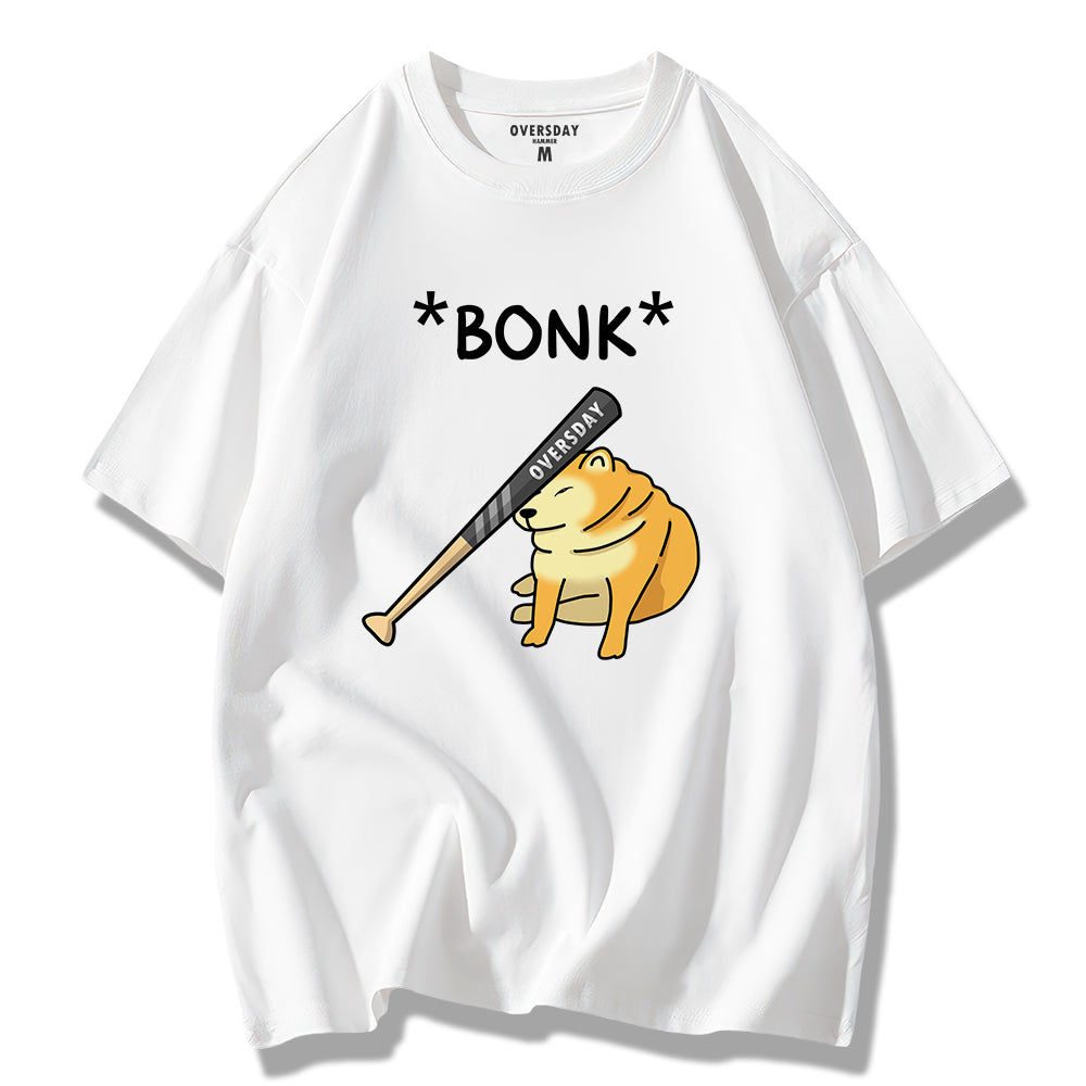 Bonk / Loose Tee