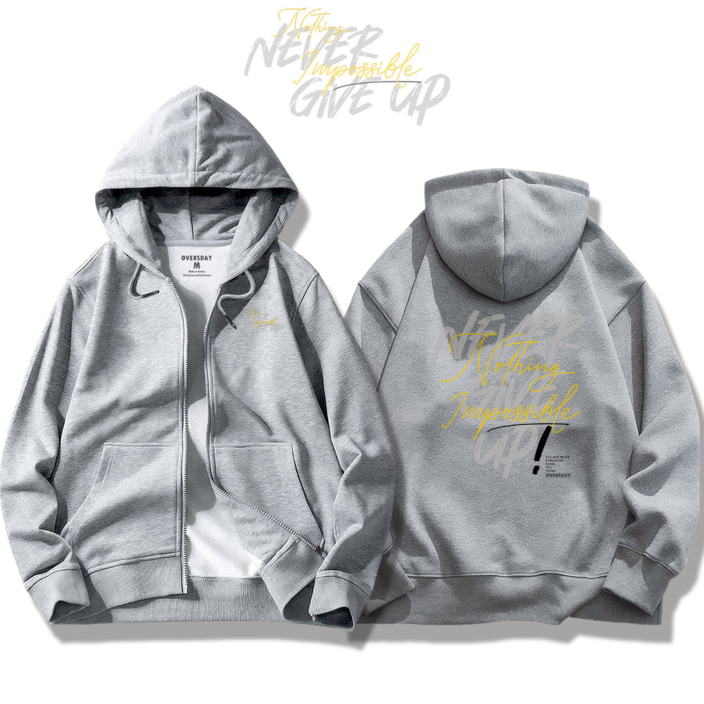 Never Give Up / Zip Up Hoodie