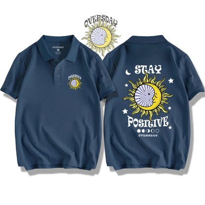 Stay Positive / Polo Shirt