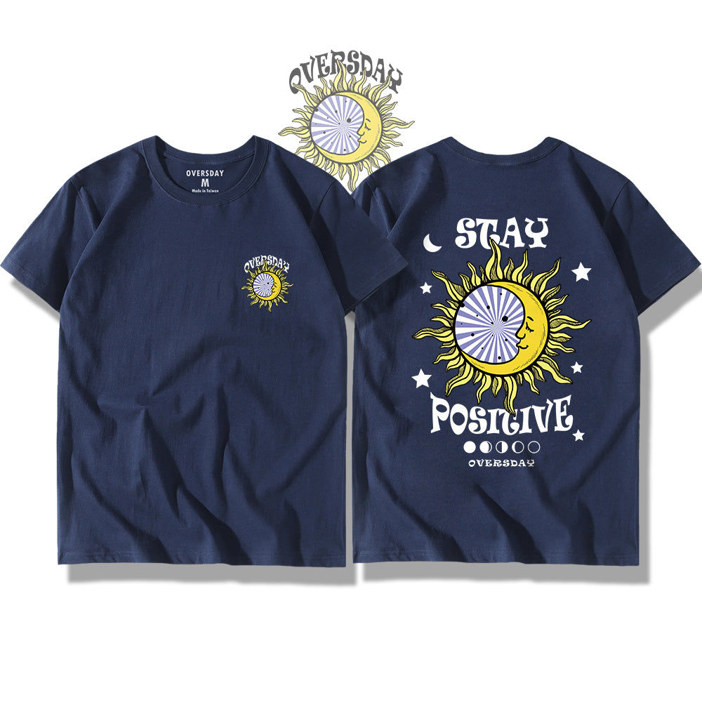 Stay Positive / Classic Tee