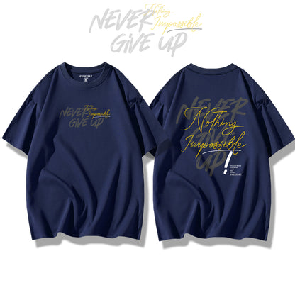 Never Give Up / Loose Tee