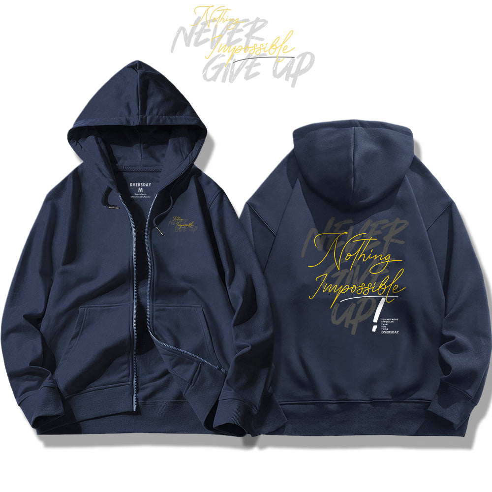 Never Give Up / Zip Up Hoodie