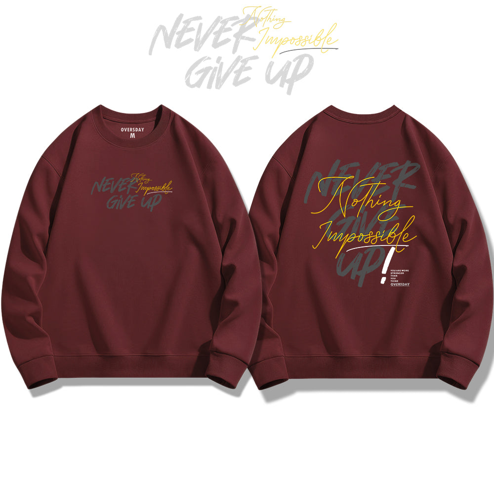 Never Give Up / Sweatshirt