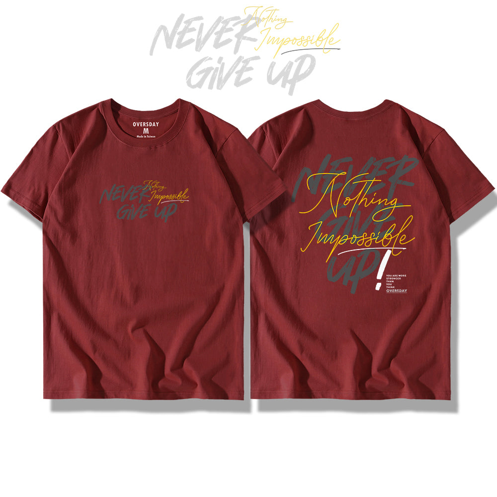 Never Give Up / Classic Tee