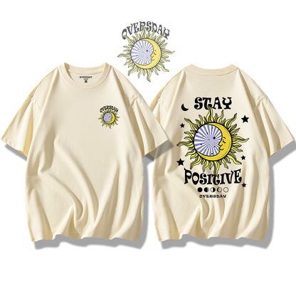 Stay Positive / Loose Tee