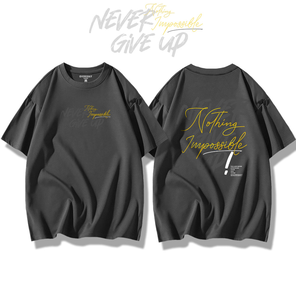 Never Give Up / Loose Tee