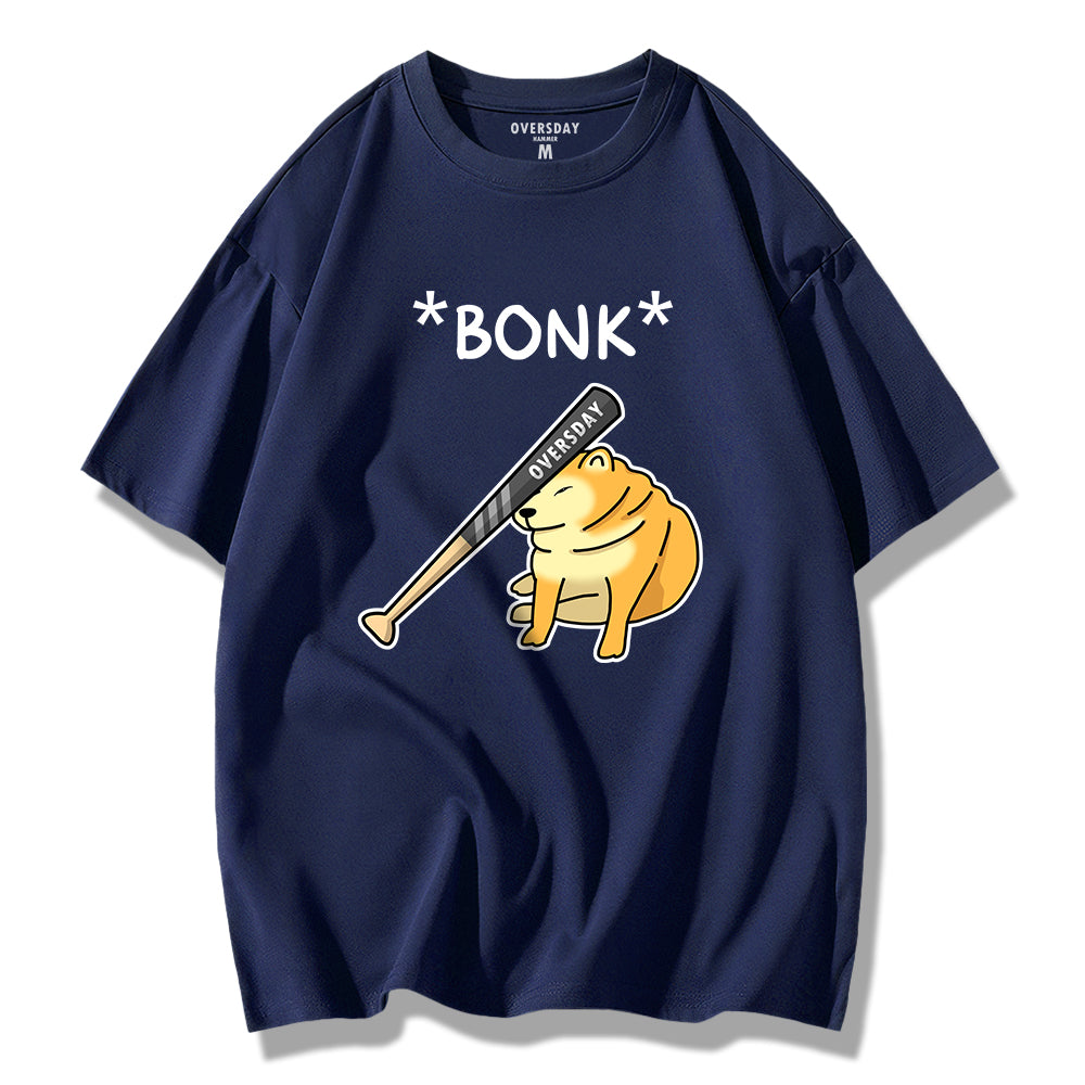 Bonk / Loose Tee