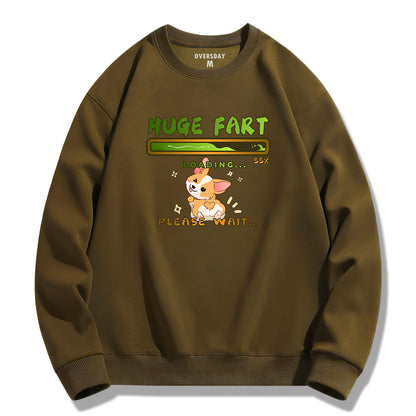 Huge Fart Loading / Sweatshirt