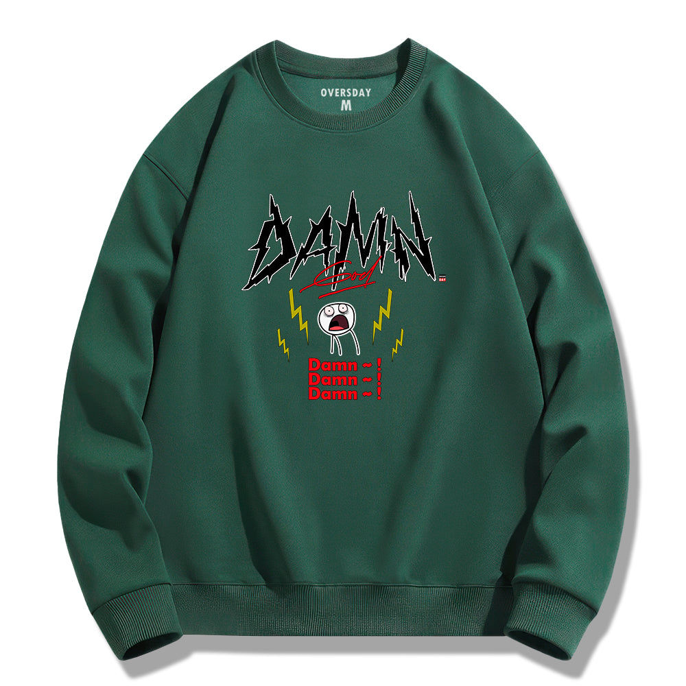 God Damn ! / Sweatshirt