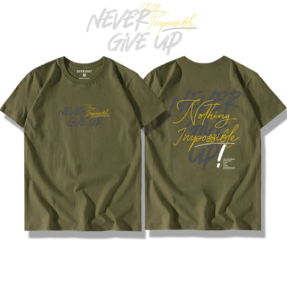 Never Give Up / Classic Tee