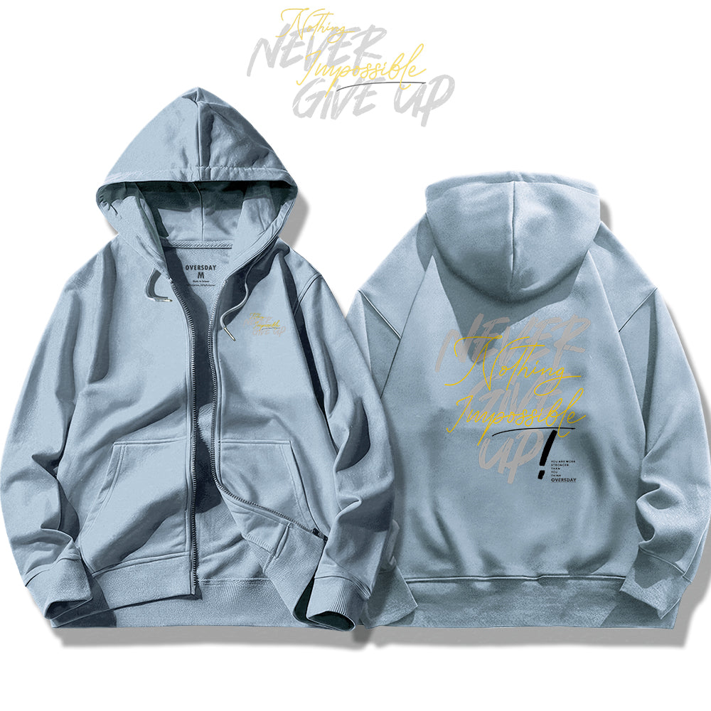 Never Give Up / Zip Up Hoodie