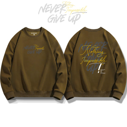 Never Give Up / Sweatshirt