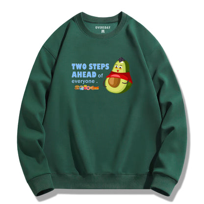 Two Steps Ahead / Sweatshirt