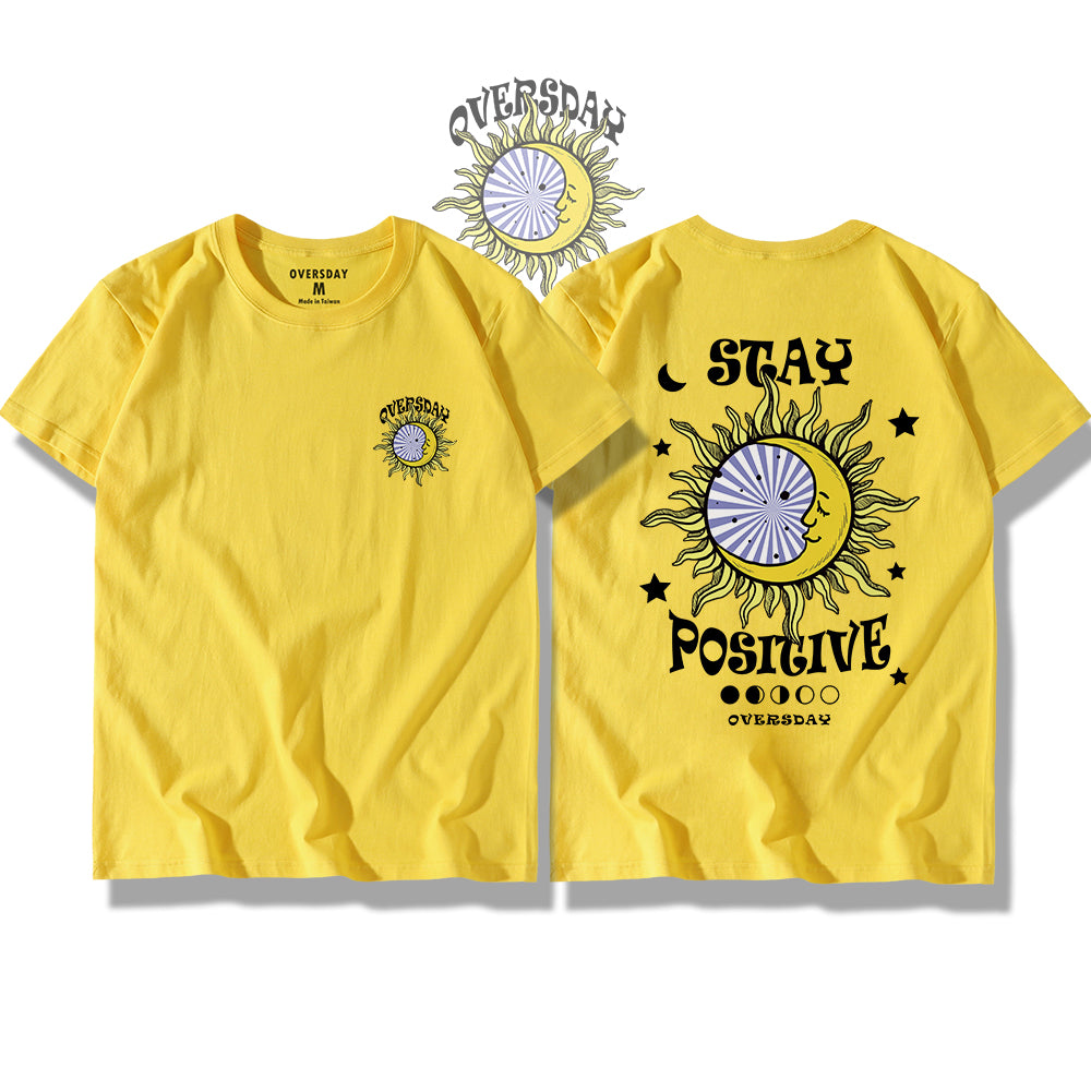 Stay Positive / Classic Tee