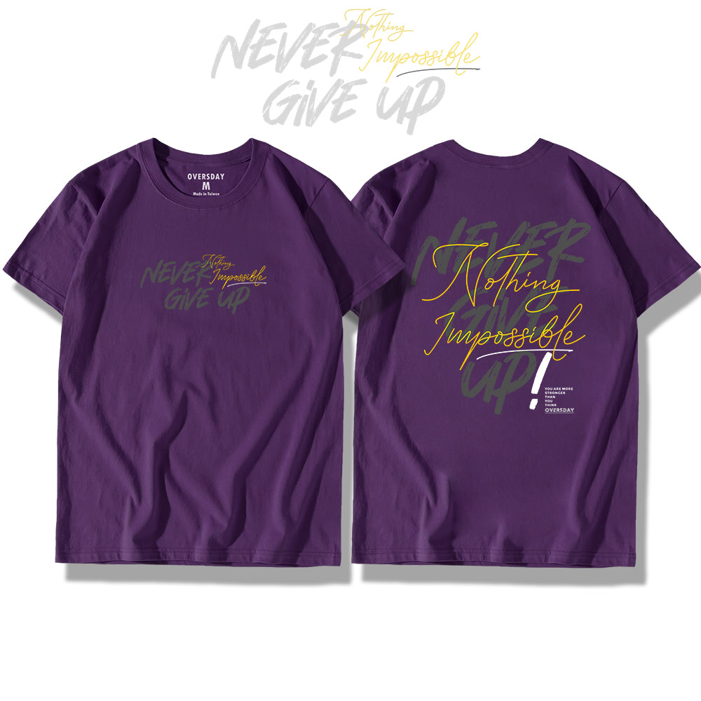 Never Give Up / Classic Tee