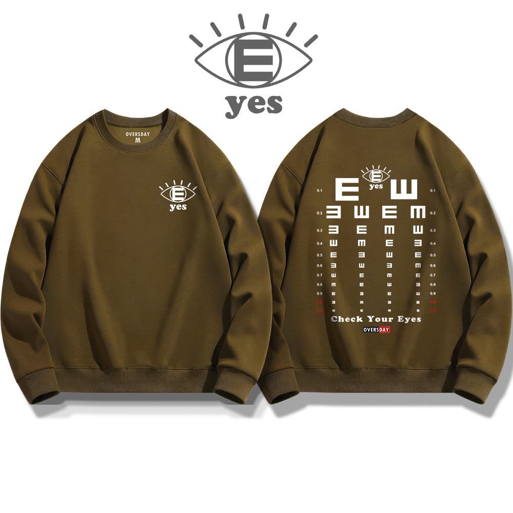 Check Your Eyes / Sweatshirt