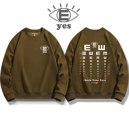 Check Your Eyes / Sweatshirt