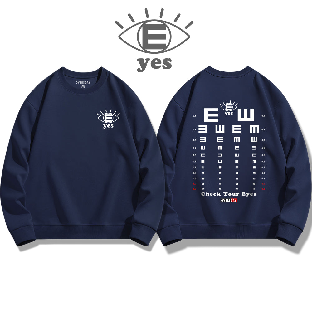 Check Your Eyes / Sweatshirt