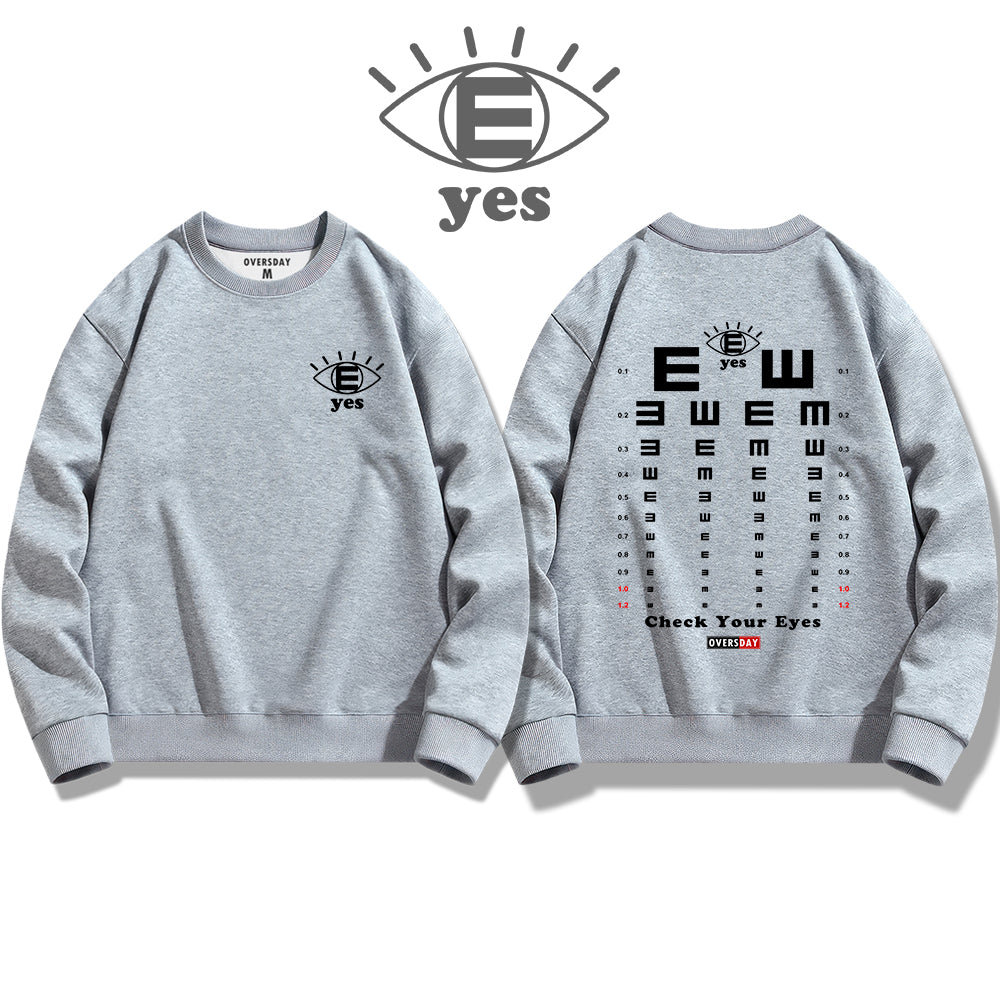 Check Your Eyes / Sweatshirt